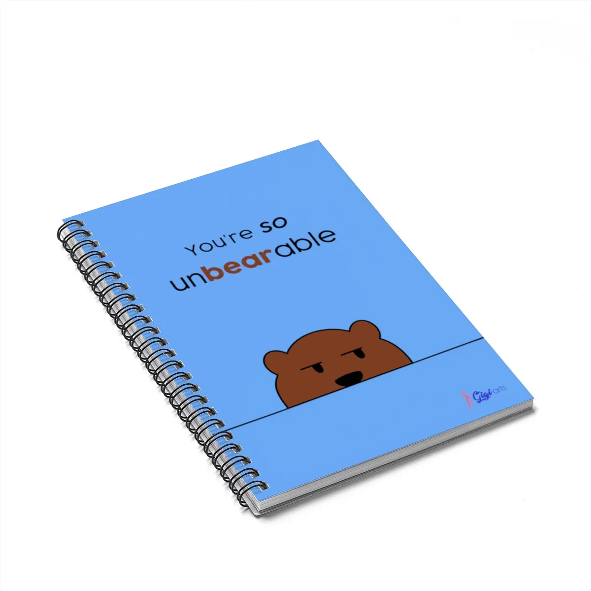 You're so unbearable Spiral light blue Notebook - Ruled Line